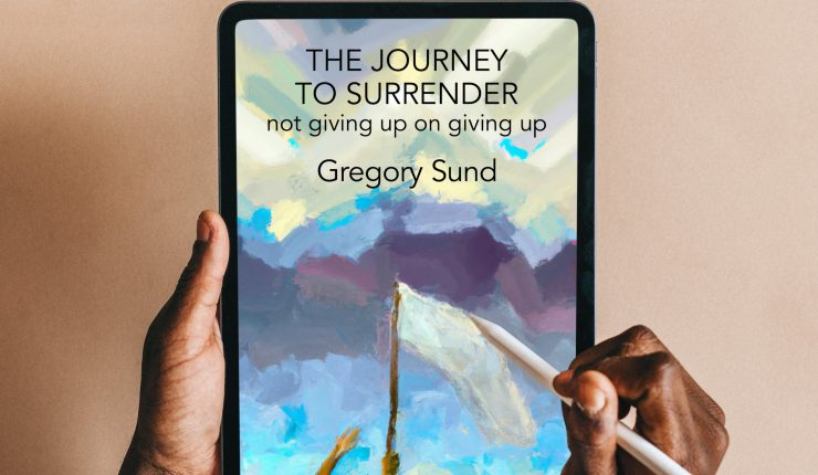 Surrender…. Living Contentment Weekly